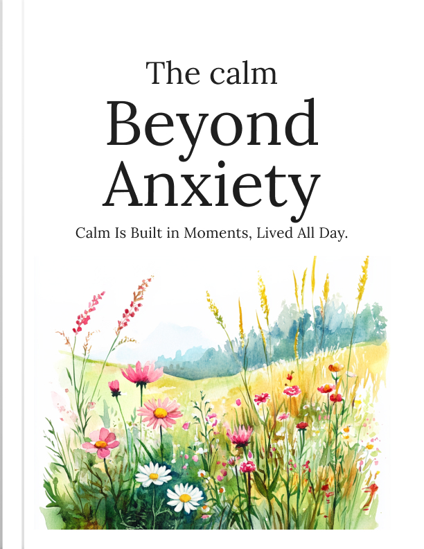 The Calm Beyond Anxiety – Book
